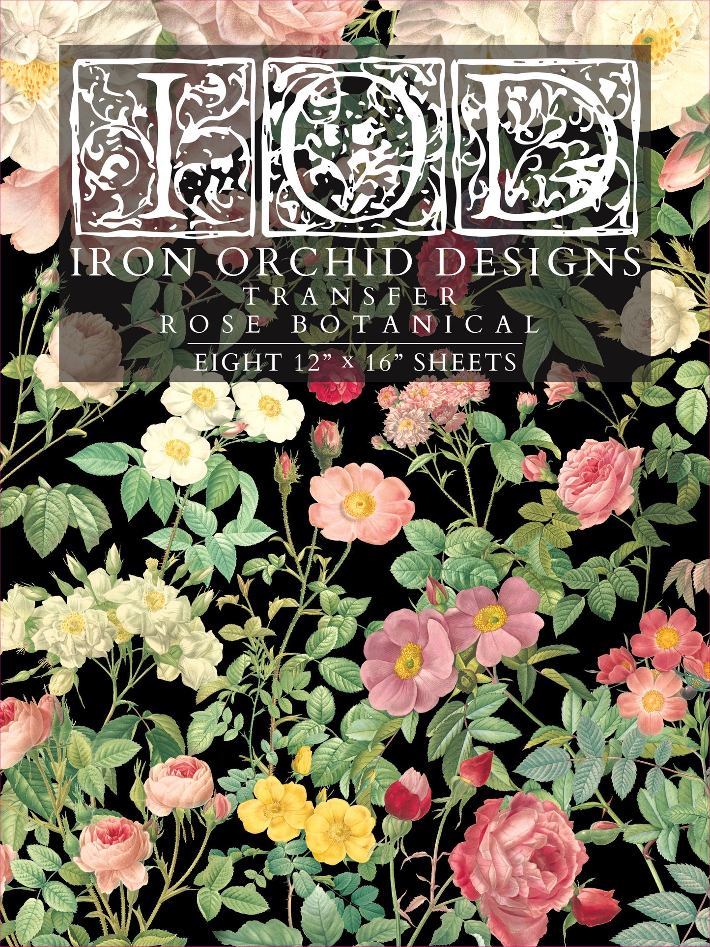 Iron Orchid Designs Rose Botanicals Transfer (8 sheets)