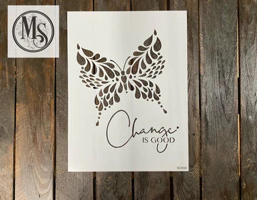 Muddaritaville Stencil: Change is Good