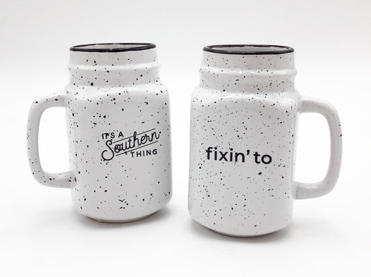 IAST Fixin' To Ceremic Mason Jar Mug
